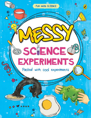 Messy Science Experiments (Fun With Science)(English, Paperback, Mehta Sonia)