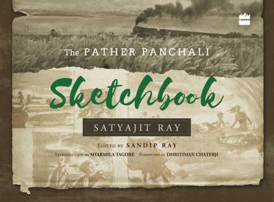 The Pather Panchali Sketchbook  (English, Paperback, Satyajit Ray)