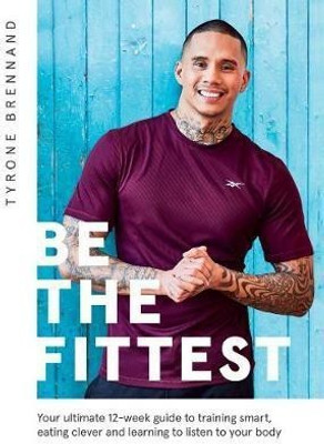 Be the Fittest(English, Paperback, Brennand Tyrone)