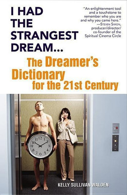 I Had the Strangest Dream(English, Paperback, Walden Kelly Sullivan)