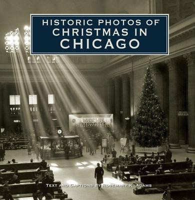 Historic Photos of Christmas in Chicago(English, Hardcover, unknown)