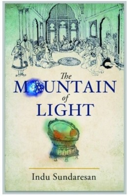 The Mountain of Light(English, Paperback, Sundaresan Indu)