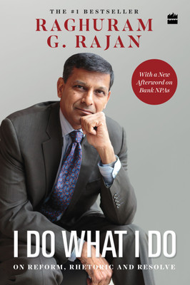 I Do What I Do(English, Paperback, Rajan Raghuram G.)
