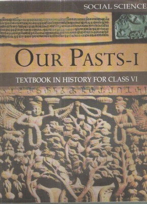 Social Science Our Pasts - 1 Text Book In History For Class Vi(Paperback, NCERT)