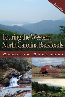 Touring Western North Carolina(English, Paperback, Sakowski Carolyn)
