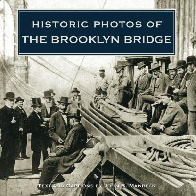 Historic Photos of the Brooklyn Bridge(English, Hardcover, unknown)