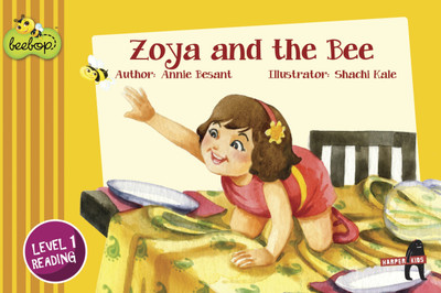 Zoya and the Bee: Story 2(English, Paperback, Besant Annie)