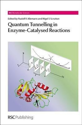 Quantum Tunnelling in Enzyme-Catalysed Reactions(English, Hardcover, unknown)
