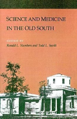Science and Medicine in the Old South(English, Paperback, Numbers Ronald)