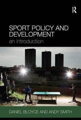 Sport Policy and Development(English, Electronic book text, Bloyce Daniel)