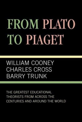 From Plato To Piaget(English, Paperback, Cooney William)