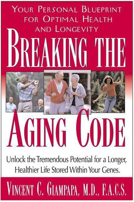 Breaking the Aging Code(English, Paperback, Giampapa Vincent C.)