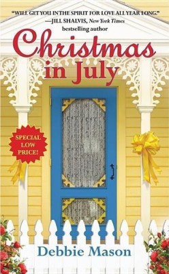 Christmas in July(English, Paperback, Mason Debbie)