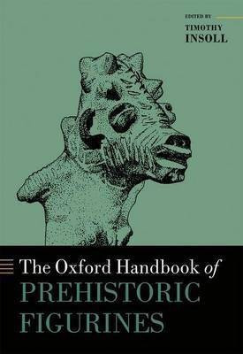 The Oxford Handbook of Prehistoric Figurines(English, Hardcover, unknown)