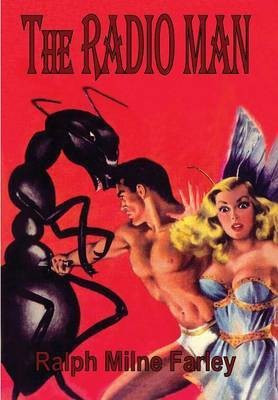 The Radio Man(English, Hardcover, Farley Ralph Milne)