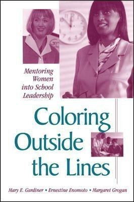 Coloring outside the Lines(English, Paperback, Gardiner Mary E.)