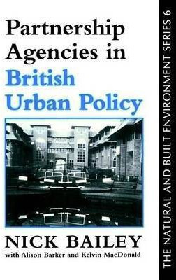 Partnership Agencies in British Urban Policy(English, Electronic book text, Nicholas Bailey)
