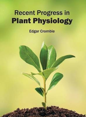 Recent Progress in Plant Physiology(English, Hardcover, unknown)
