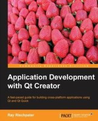 Application Development with Qt Creator(English, Paperback, Rischpater Ray)