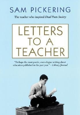 Letters to a Teacher(English, Paperback, Pickering Sam)