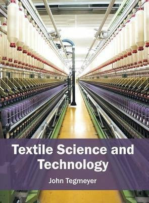 Textile Science and Technology(English, Hardcover, unknown)