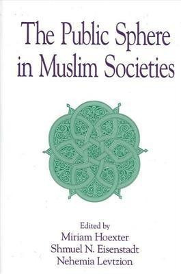 The Public Sphere in Muslim Societies(English, Paperback, unknown)