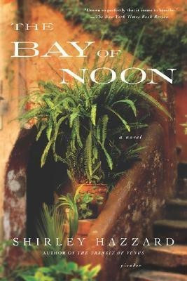 The Bay of Noon(English, Paperback, Hazzard Shirley)