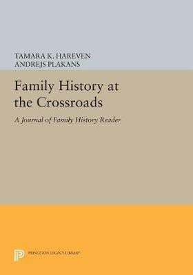 Family History at the Crossroads(English, Paperback, unknown)