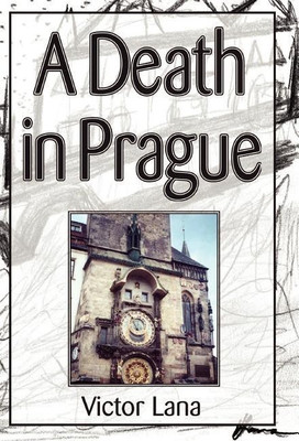 A Death in Prague(English, Hardcover, Lana Victor)