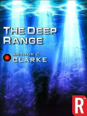 The Deep Range(English, Electronic book text, Clarke Arthur C)