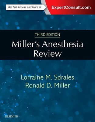 Miller's Anesthesia Review(English, Paperback, Sdrales Lorraine M. M.D.)