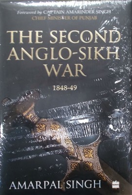 The second Anglo Sikh war(English, Hardcover, Singh Amarpal)