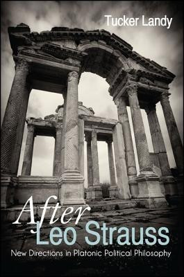 After Leo Strauss(English, Paperback, Landy Tucker)