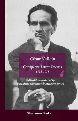 The Complete Later Poems 1923-1938(English, Paperback, Vallejo Cesar)