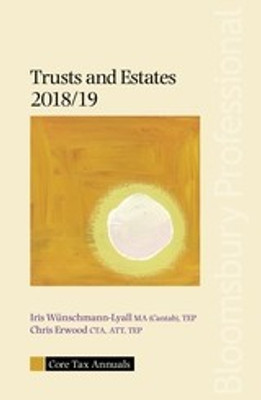 Core Tax Annual: Trusts and Estates 2018/19(English, Paperback, Wunschmann-Lyall Iris)