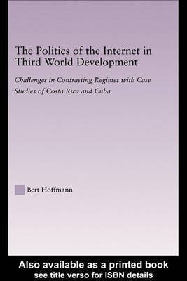The Politics of the Internet in Third World Development(English, Electronic book text, Hoffmann Bert)