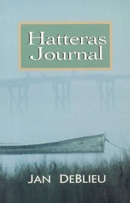 Hatteras Journal(English, Paperback, DeBlieu Jan)