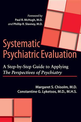 Systematic Psychiatric Evaluation(English, Paperback, Chisolm Margaret S. MD MHS)
