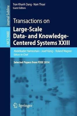 Transactions on Large-Scale Data- and Knowledge-Centered Systems XXIII(English, Paperback, unknown)