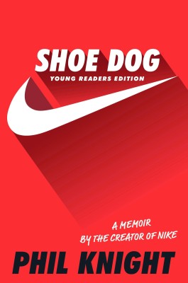 Shoe Dog (Young Readers Edition)  - A Memoir By the Creator of Nike(English, Hardcover, Knight Phil)