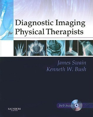 Diagnostic Imaging for Physical Therapists(English, Hardcover, Swain James MPT)