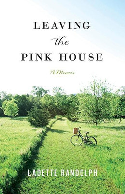 Leaving the Pink House(English, Paperback, Randolph Ladette)
