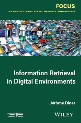 Information Retrieval in Digital Environments(English, Hardcover, Dinet Jerome)