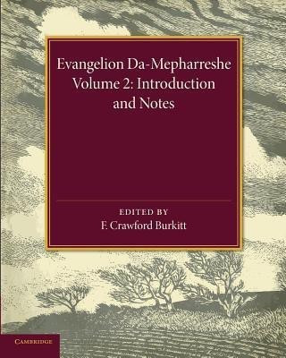 Evangelion Da-Mepharreshe: Volume 2, Introduction and Notes(English, Paperback, unknown)
