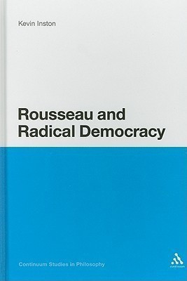 Rousseau and Radical Democracy(English, Hardcover, Inston Kevin Dr)
