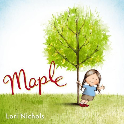 Maple(English, Hardcover, Nichols Lori)