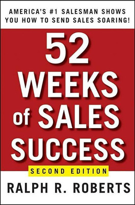 52 Weeks of Sales Success(English, Paperback, Roberts Ralph R.)