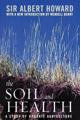 The Soil and Health(English, Paperback, Howard Albert)