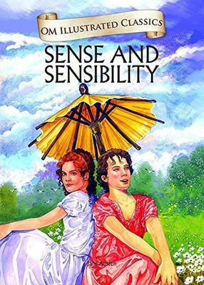 Sense and Sensibility-Om Illustrated Classics(English, Hardcover, Austen Jane)