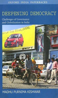 Deepening Democracy 01 Edition(English, Paperback, Kishwar Madhu Purnima)